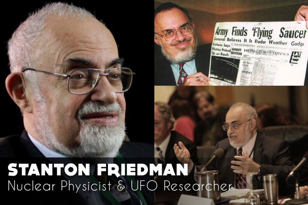 Stanton Friedman, Nuclear Physicist and UFO researcher